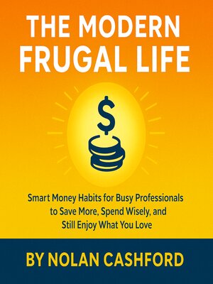 cover image of The Modern Frugal Life